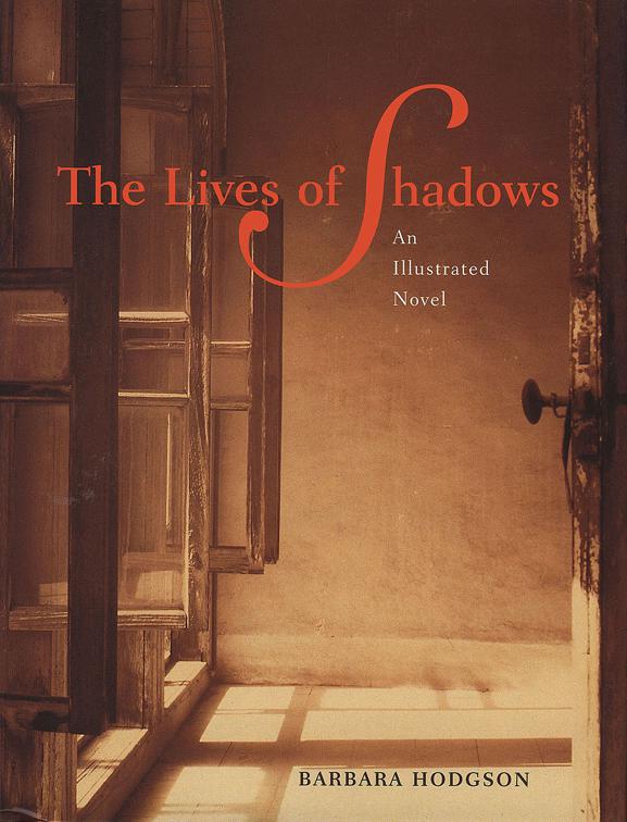 Lives of Shadows