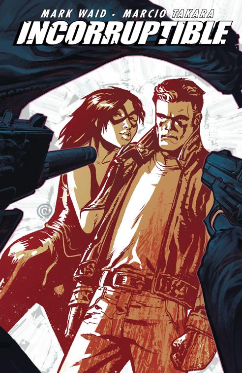 This image is the cover for the book Incorruptible Vol. 4, Incorruptible