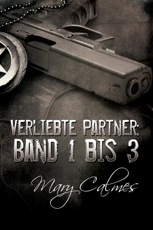 Verliebte Partner: Band 1 bis 3, Verliebte Partner