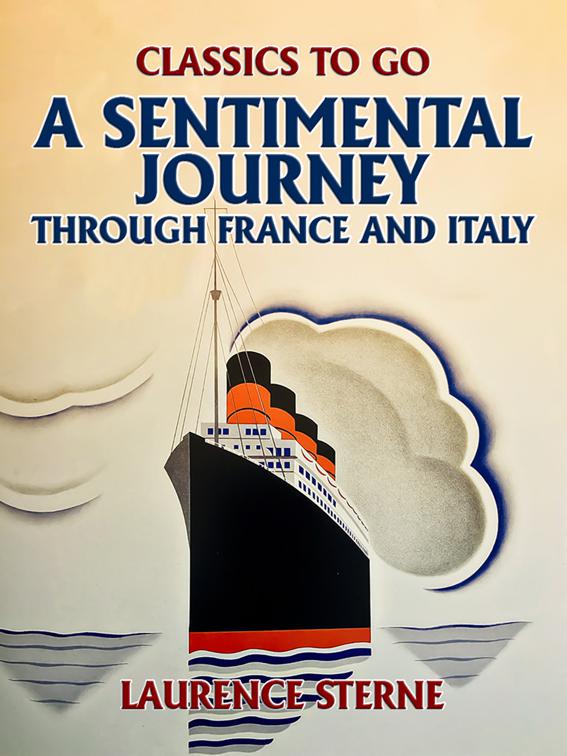 A Sentimental Journey Through France and Italy, Classics To Go