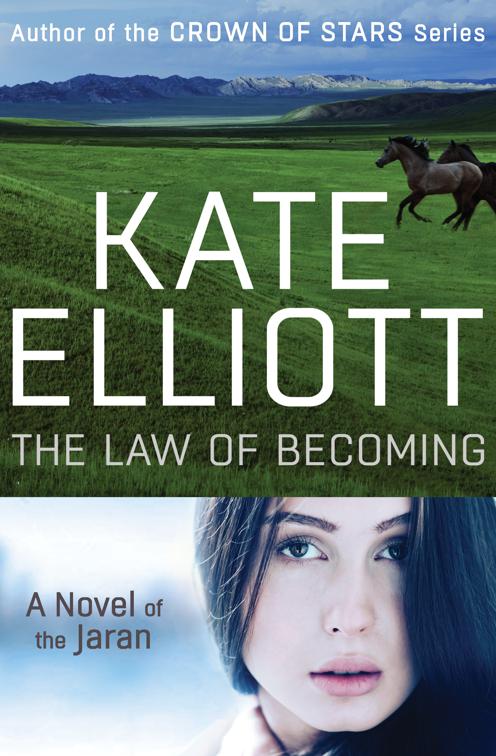 Law of Becoming, The Novels of the Jaran