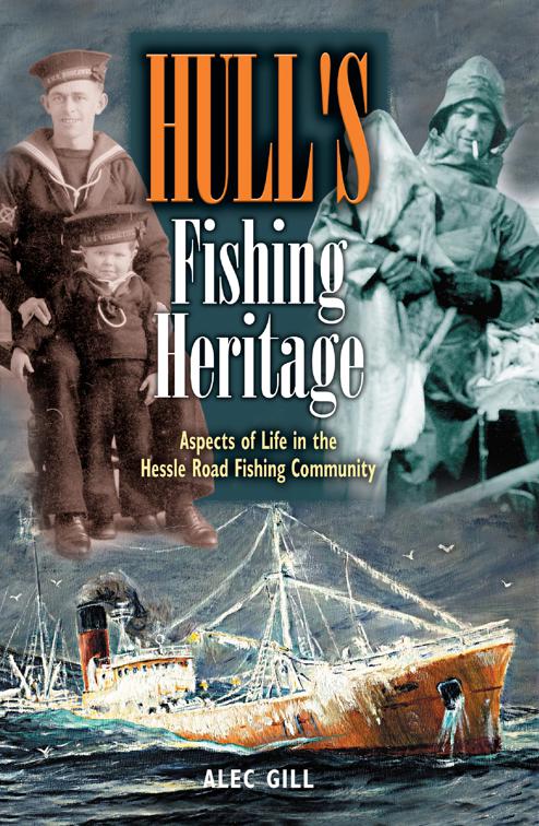 Hull&#x27;s Fishing Heritage