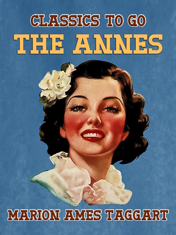 The Annes, Classics To Go