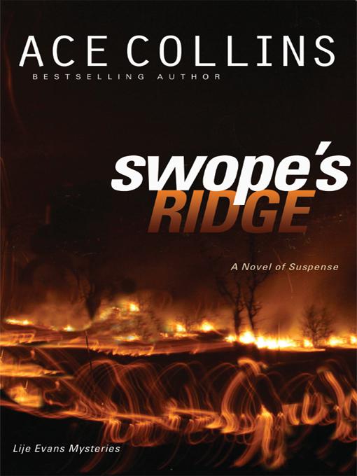 Swope&#x27;s Ridge, Lije Evans Mysteries