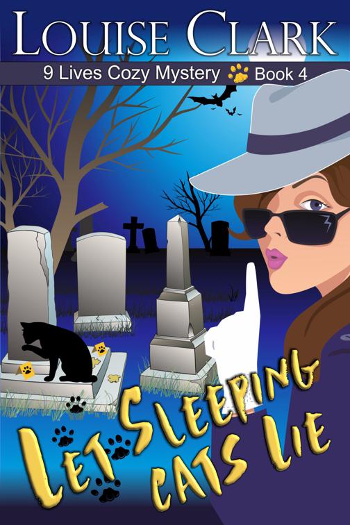 Let Sleeping Cats Lie (The 9 Lives Cozy Mystery Series, Book 4), The 9 Lives Cozy Mystery Series