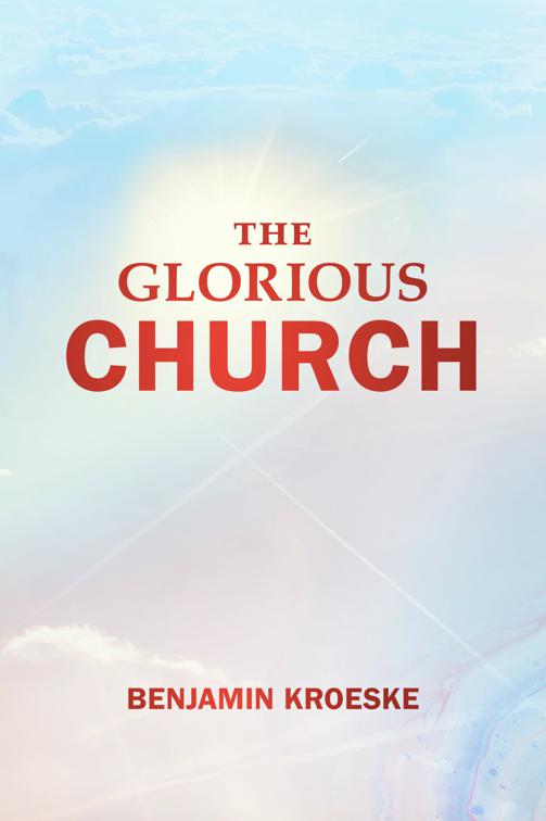 The Glorious Church