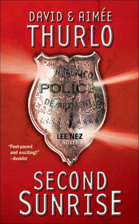 Second Sunrise, The Lee Nez Novels