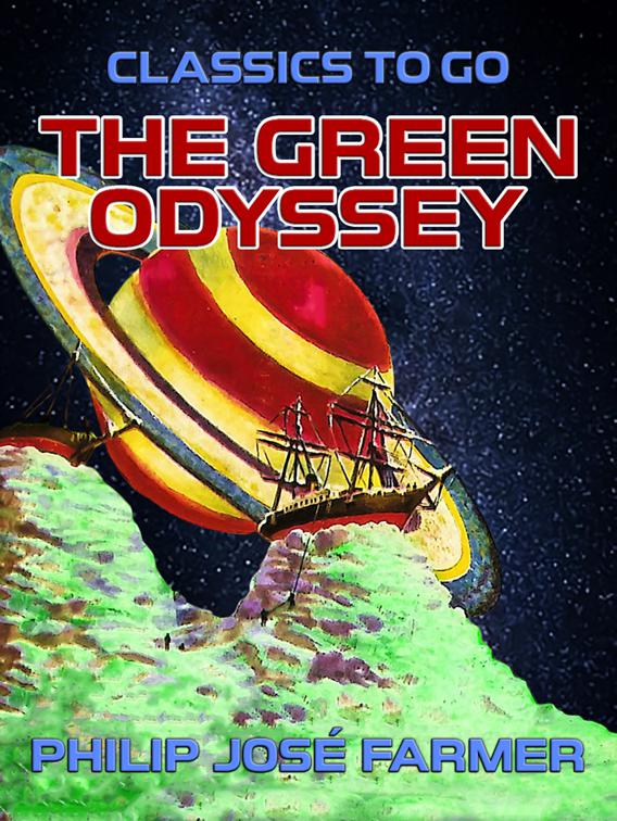 The Green Odyssey, Classics To Go