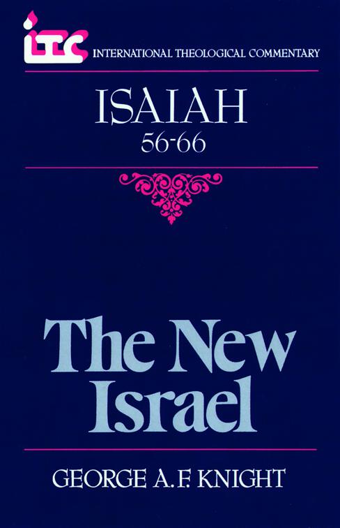 Isaiah 56-66, International Theological Commentary (ITC)