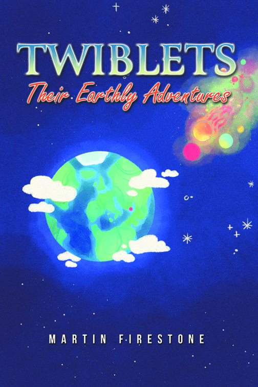 Twiblets - Their Earthly Adventures