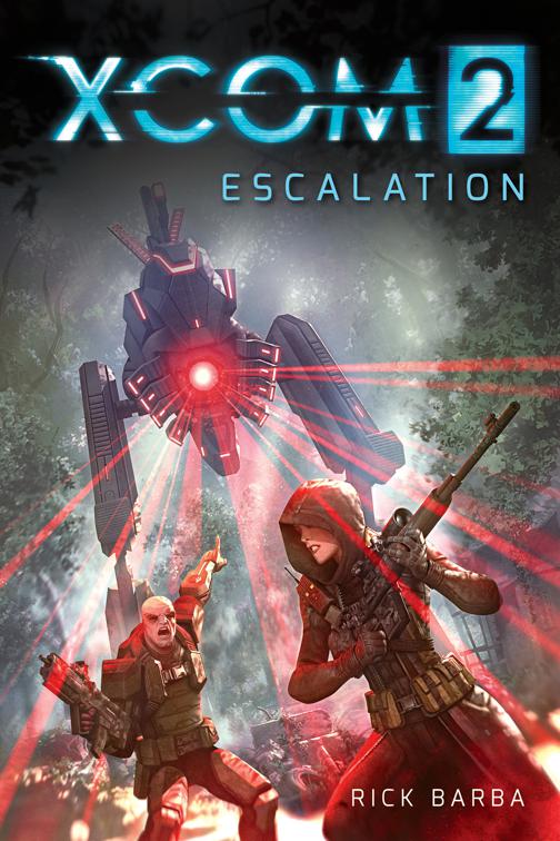 XCOM 2: Escalation, XCOM 2