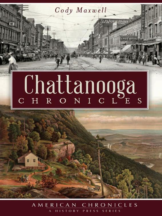 Chattanooga Chronicles, American Chronicles
