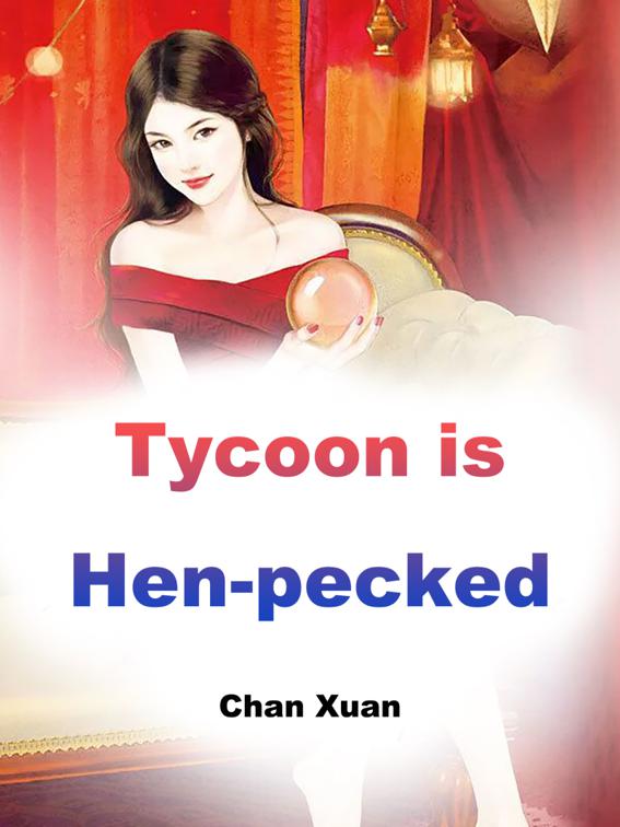Tycoon is Hen-pecked, Volume 1
