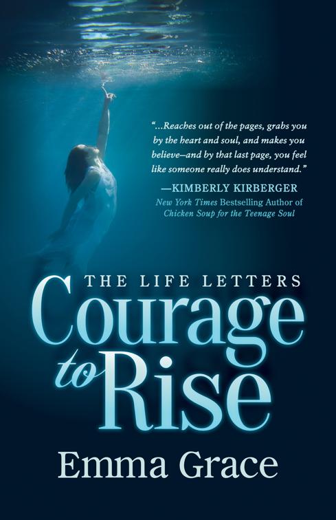 Courage to Rise, The Life Letters