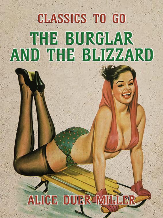 The Burglar and the Blizzard, Classics To Go