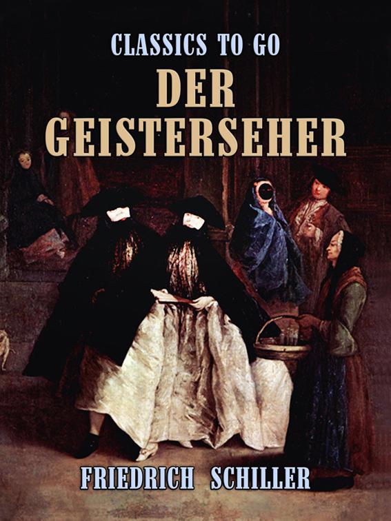 Der Geisterseher, Classics To Go