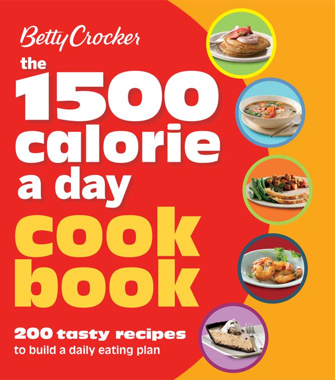 1500 Calorie a Day Cookbook, Betty Crocker Cooking