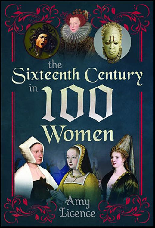 Sixteenth Century in 100 Women