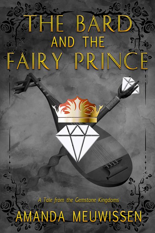 Bard and the Fairy Prince, Tales from the Gemstone Kingdoms