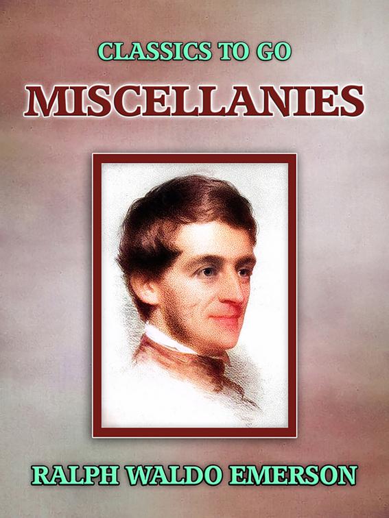 Miscellanies, Classics To Go