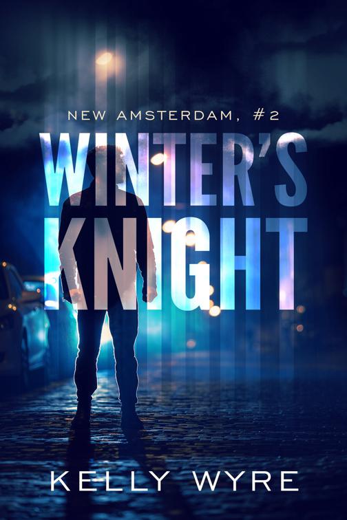 Winter&#x27;s Knight, New Amsterdam