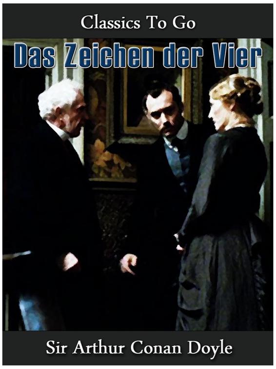 Das Zeichen der Vier, Classics To Go