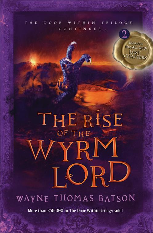 Rise of the Wyrm Lord, The Door Within Trilogy