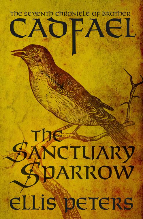 Sanctuary Sparrow, The Chronicles of Brother Cadfael