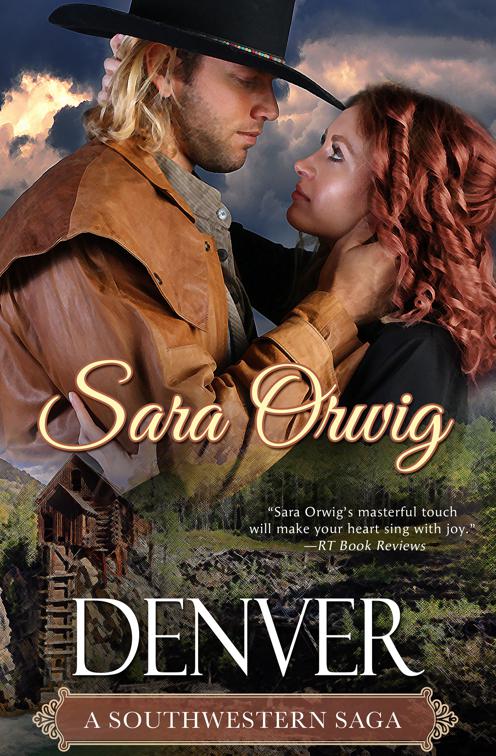 Denver, A Southwestern Saga