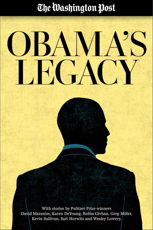 Obama&#x27;s Legacy