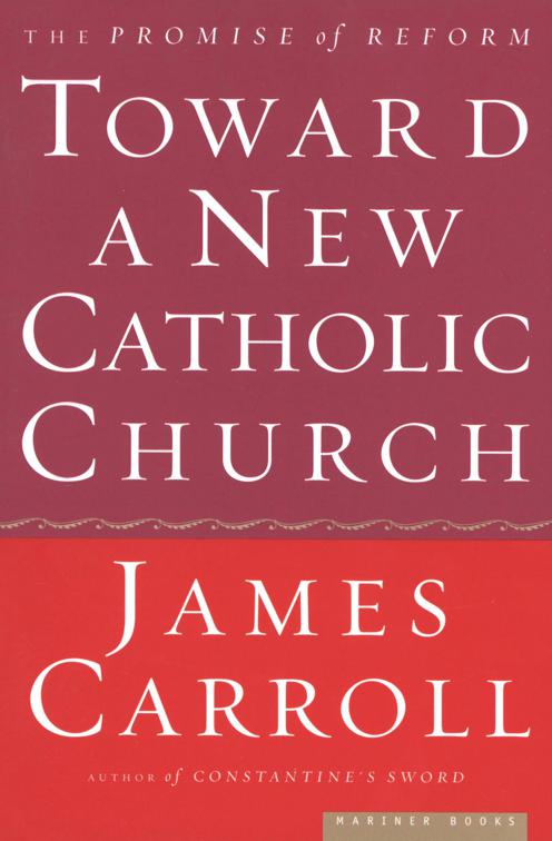 Toward a New Catholic Church