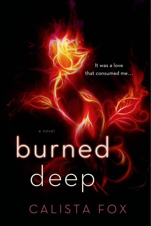 Burned Deep, Burned Deep Trilogy