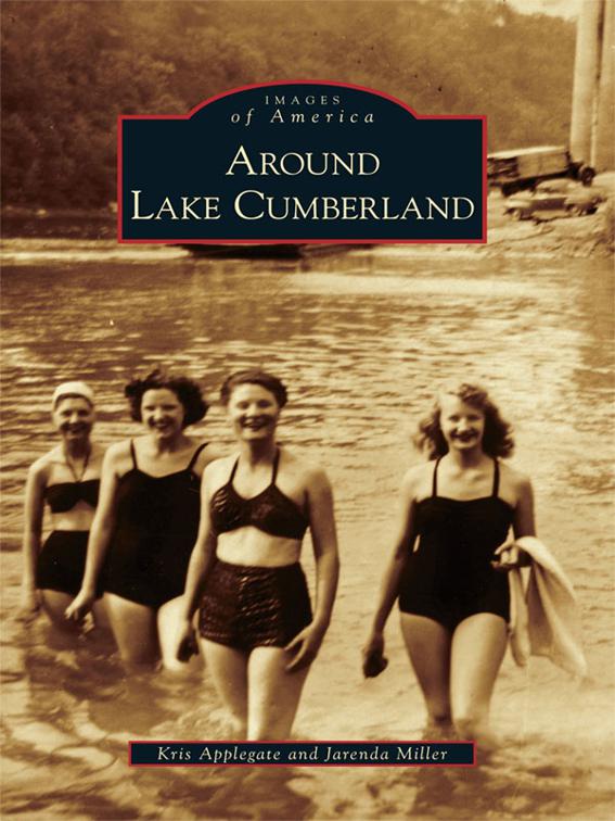 Around Lake Cumberland, Images of America