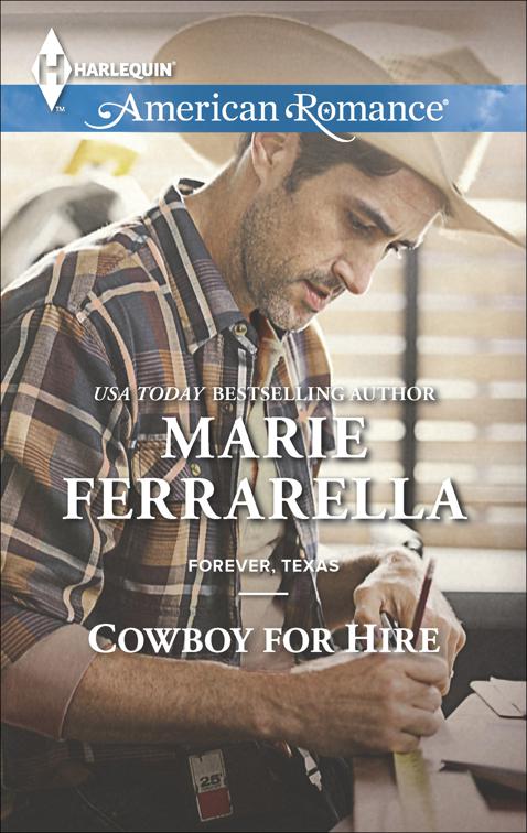 Cowboy for Hire, Forever, Texas