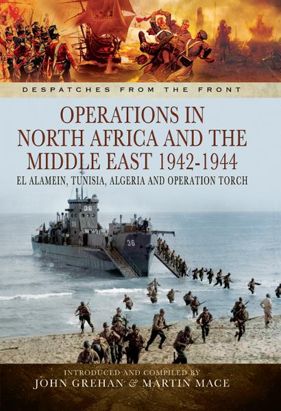 Operations in North Africa and the Middle East, 1942–1944, Despatches from the Front