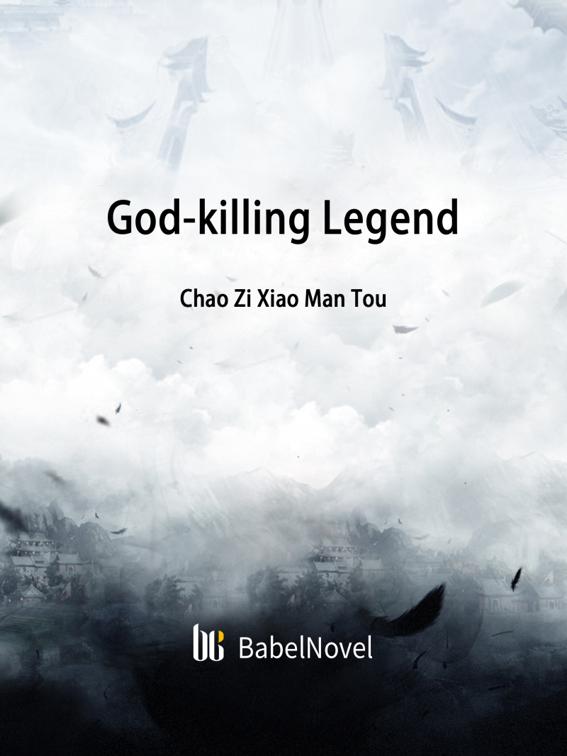 God-killing Legend, Volume 1