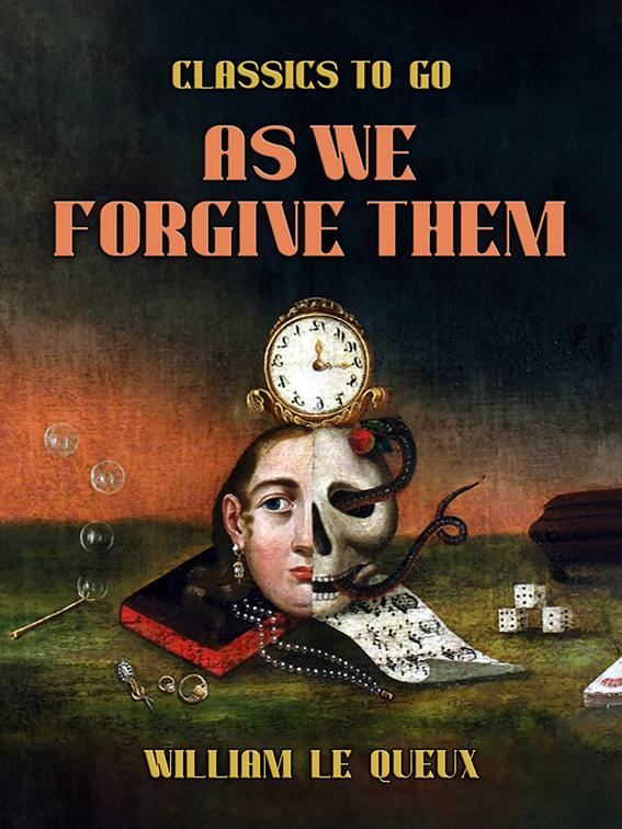 As We Forgive Them, Classics To Go
