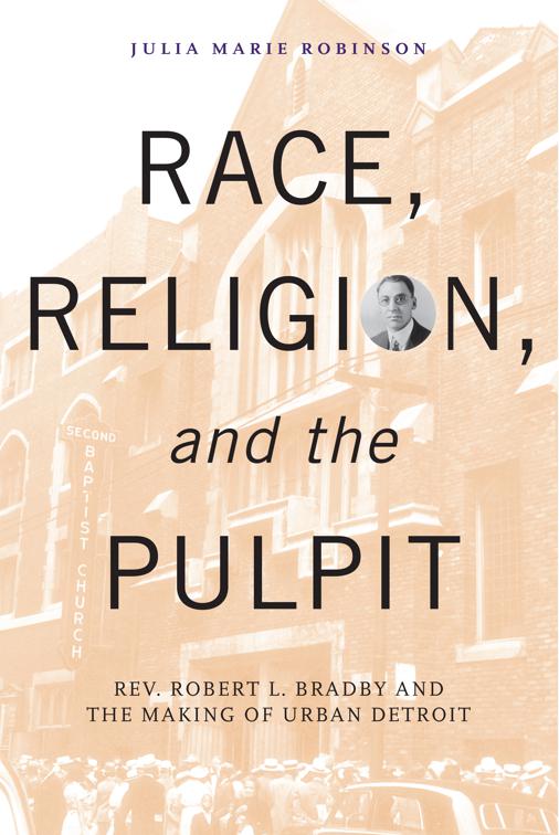 Race, Religion, and the Pulpit, Great Lakes Books