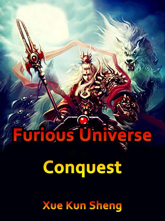 Furious Universe Conquest, Volume 8