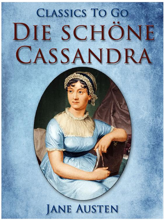 Die schöne Cassandra, Classics To Go