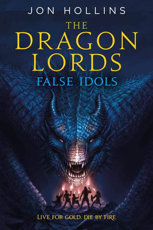 Dragon Lords: False Idols