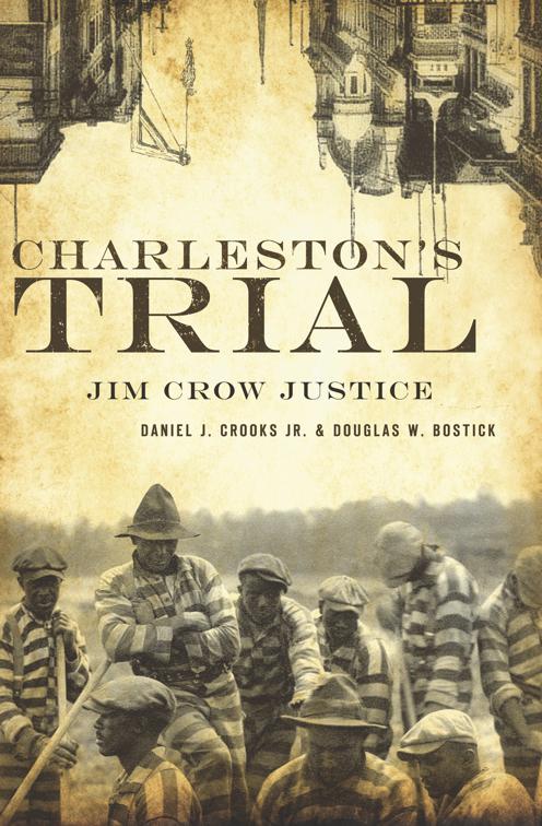 Charleston&#x27;s Trial
