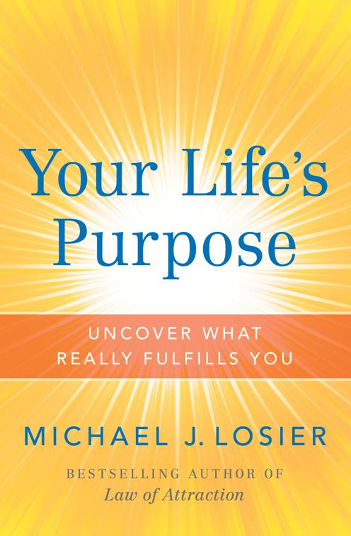 Your Life&#x27;s Purpose