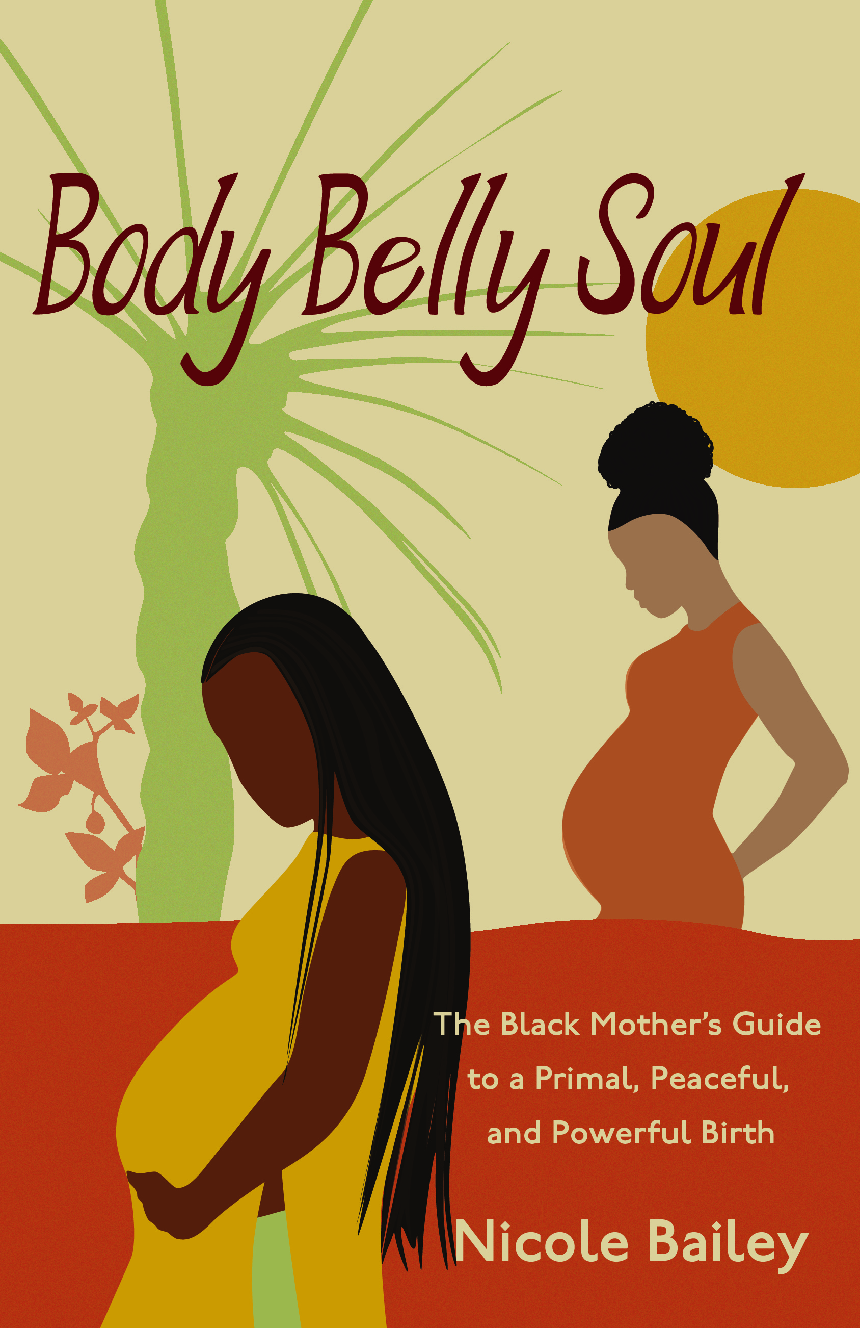 This image is the cover for the book Body Belly Soul