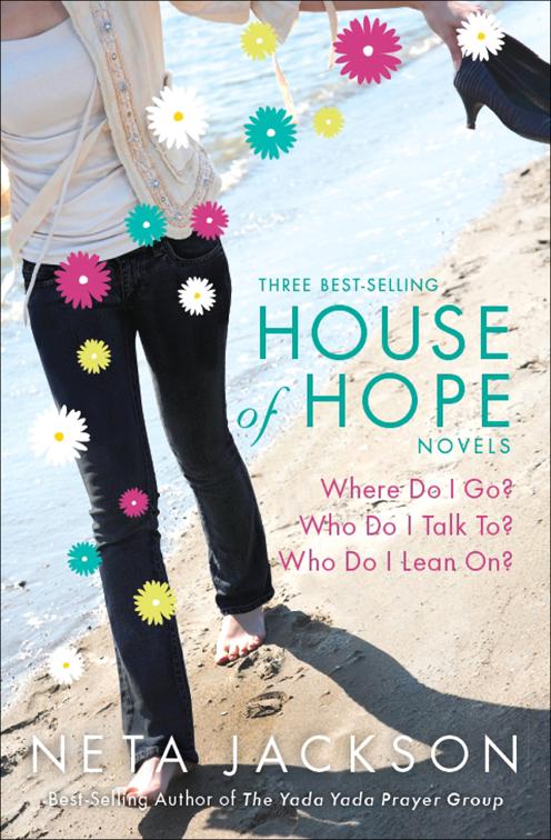 House of Hope Novels, Yada Yada Prayer Group