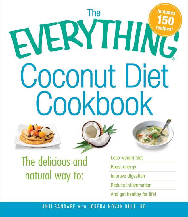 Everything Coconut Diet Cookbook, The Everything Books