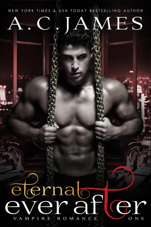 This image is the cover for the book Eternal Ever After, Eternal Vampires