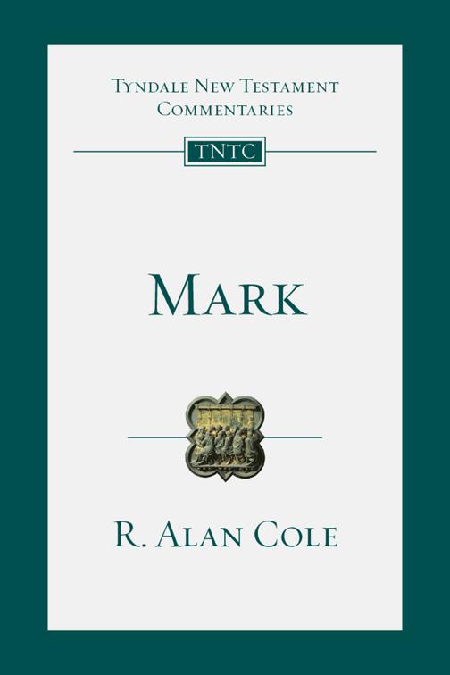 This image is the cover for the book Mark, Tyndale New Testament Commentaries