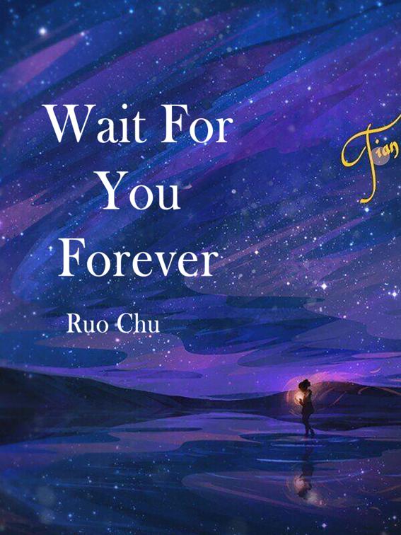 Wait For You Forever, Volume 2