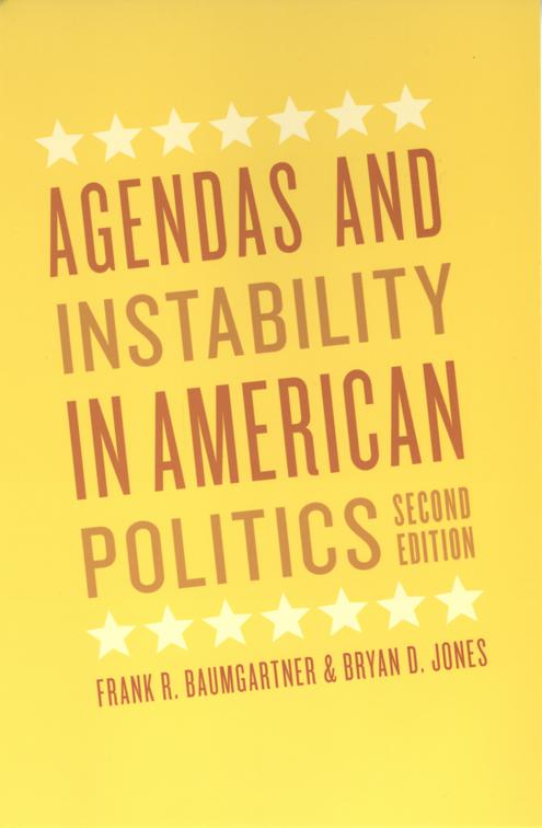 Agendas and Instability in American Politics